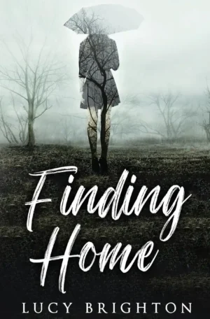 Finding Home by Lucy Brighton (Paperback)