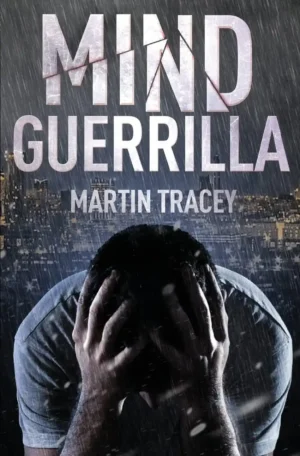 Mind Guerrilla Signed Edition by Martin Tracey, Ares Jun (Paperback)