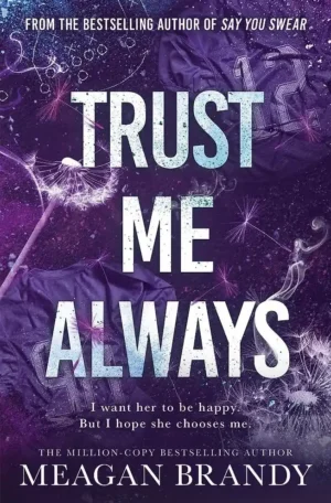 Trust Me Always by Meagan Brandy (Paperback)