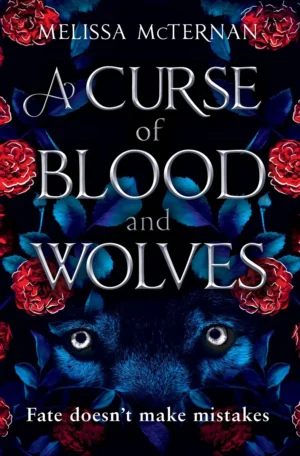A Curse of Blood and Wolves by Melissa McTernan (Paperback)