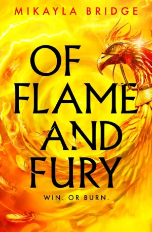 Of Flame and Fury by Mikayla Bridge (Paperback)