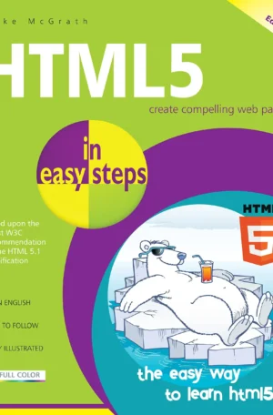 HTML5 in Easy Steps 2nd Edition by Mike McGrath (Paperback)