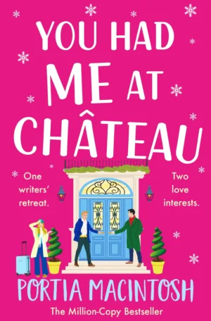 You Had Me at Chateau by Portia MacIntosh (Paperback)