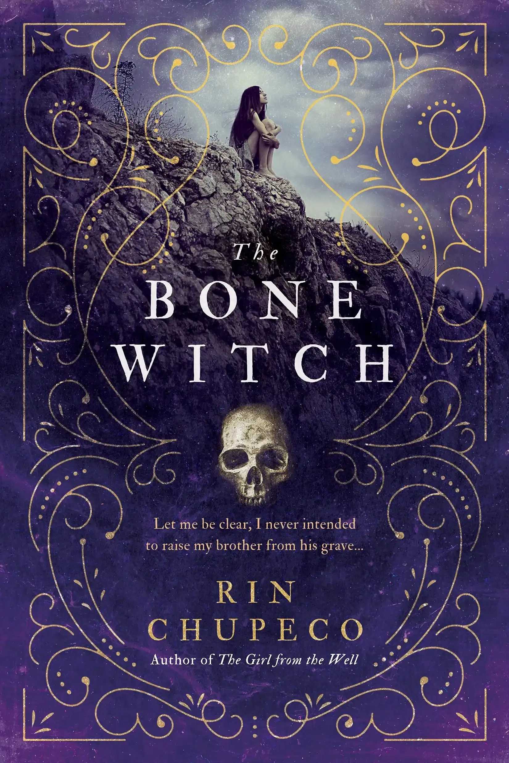 The Bone Witch - Book 1: The Bone Witch by Rin Chupeco
