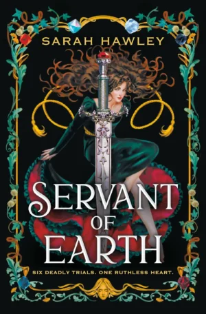 Servant of Earth by Sarah Hawley (Paperback)