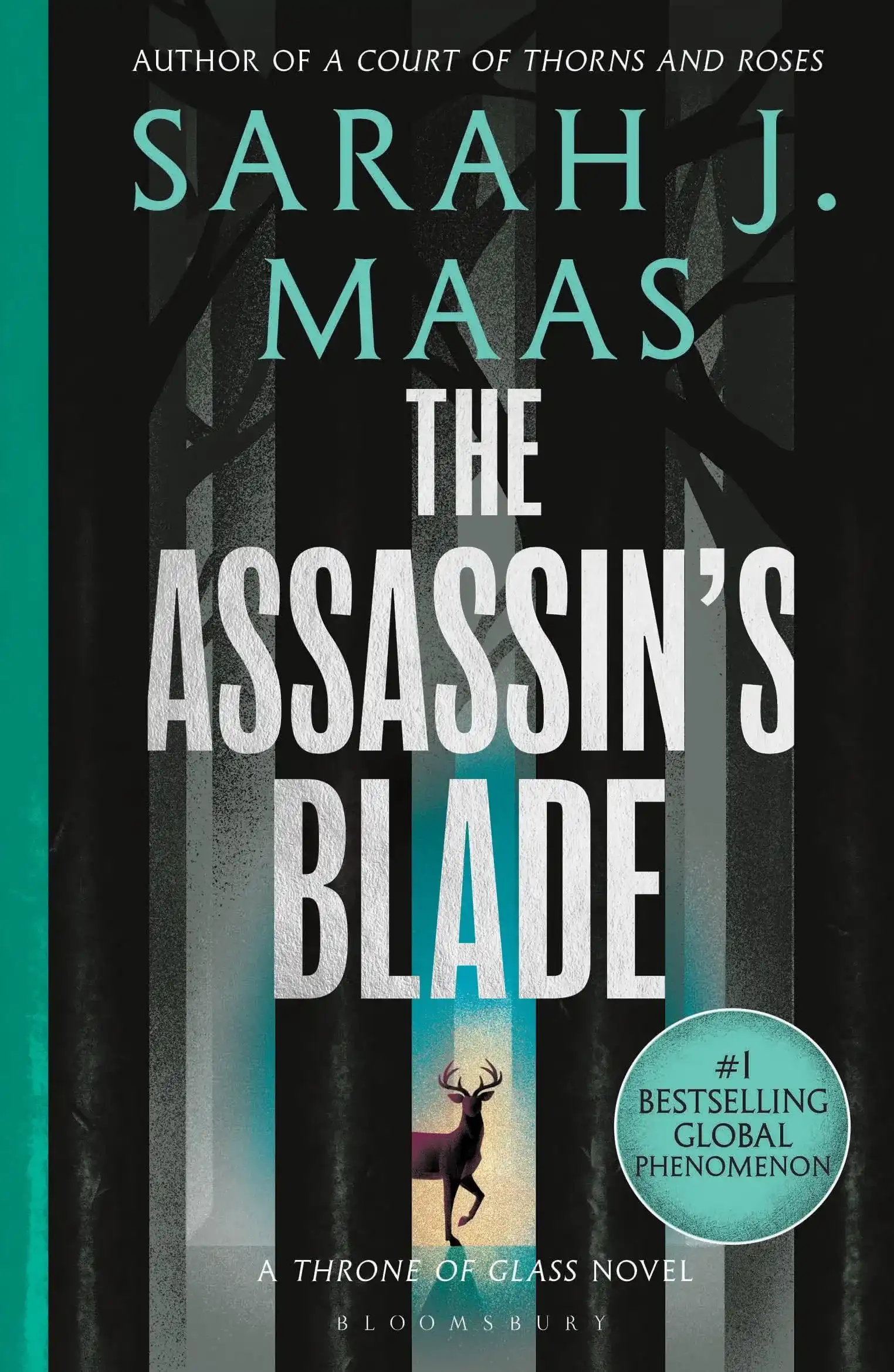 Prequel to the Throne of Glass Series - Book 0.5: The Assassin's Blade by Sarah J. Maas