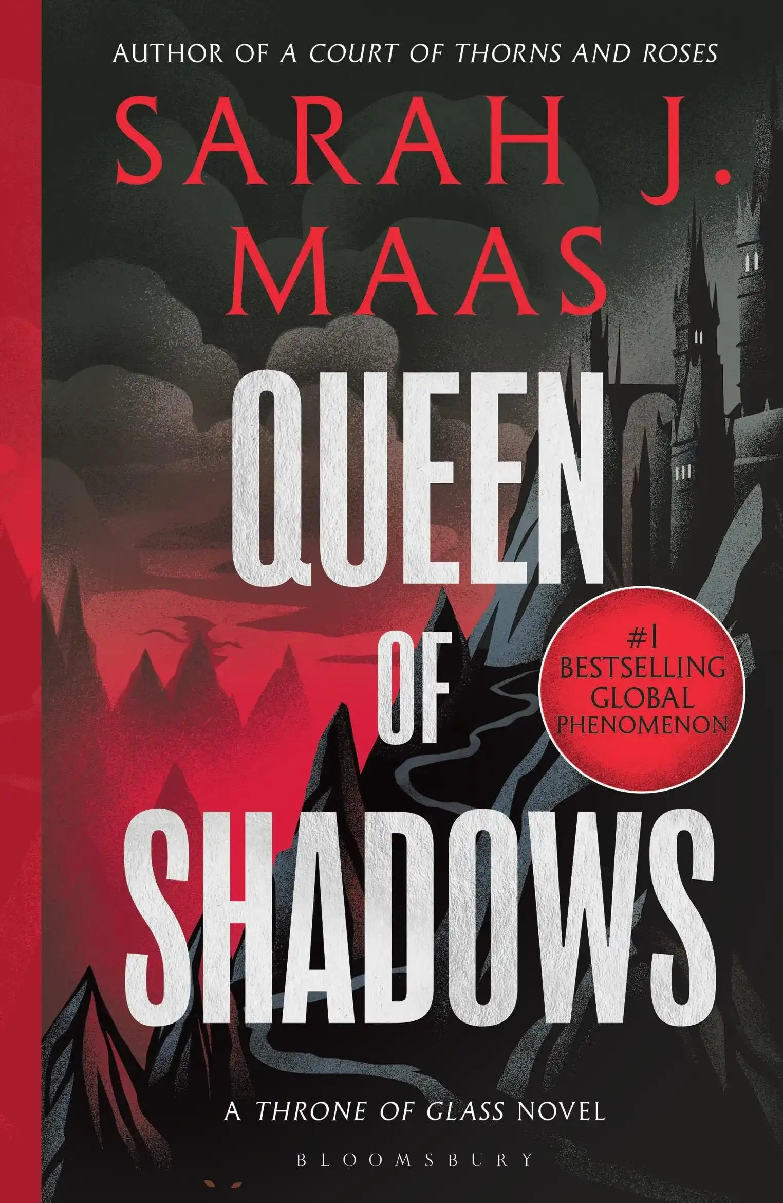 Throne of Glass Series - Book 4: Queen of Shadows by Sarah J. Maas