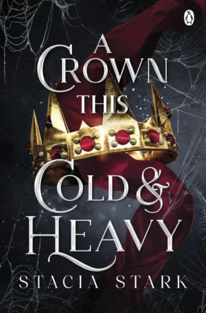 A Crown This Cold & Heavy by Stacia Stark (Paperback)