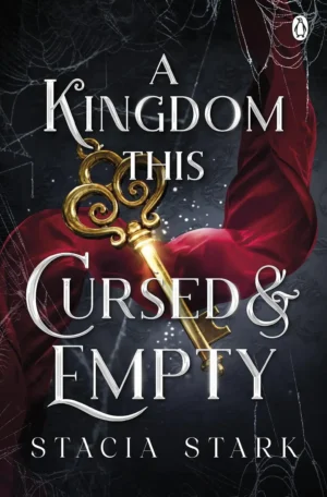 A Kingdom This Cursed & Empty by Stacia Stark (Paperback)