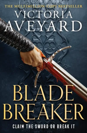 Blade Breaker by Victoria Aveyard (Paperback)