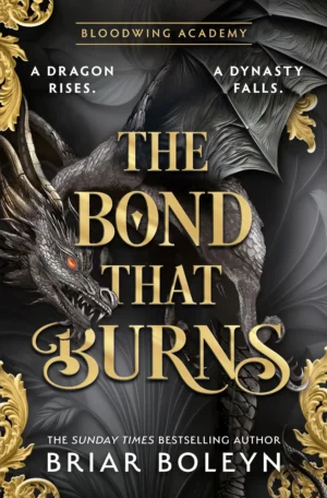 The Bond That Burns by Briar Boleyn (Hardback)
