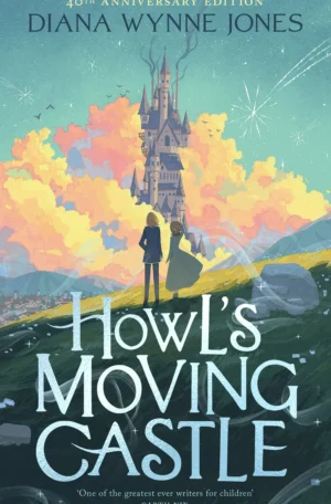 Howl's Moving Castle by Diana Wynne Jones (Hardback)