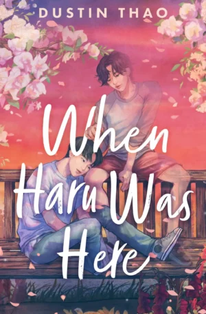When Haru Was Here by Dustin Thao (Paperback)