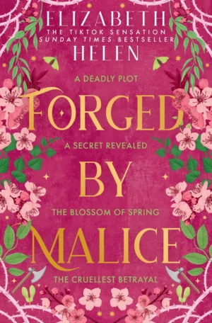 Forged by Malice by Elizabeth Helen (Hardback)