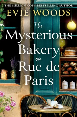 The Mysterious Bakery on Rue de Paris by Evie Woods (Paperback)