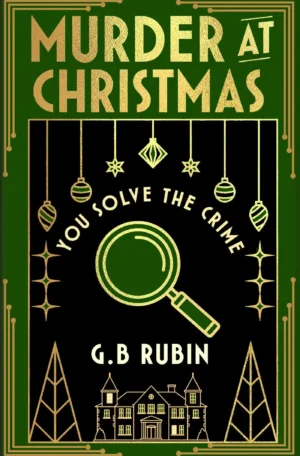 Murder at Christmas by G. B. Rubin (Hardback)