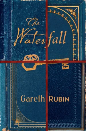 The Waterfall: Signed Edition by Gareth Rubin (Hardback)