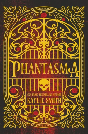 Phantasma by Kaylie Smith (Hardback)