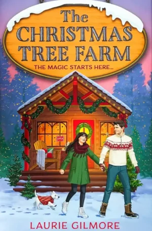 The Christmas Tree Farm: Deluxe Edition by Laurie Gilmore (Hardback)