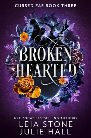 Broken Hearted by Leia Stone & Julie Hall (Paperback)