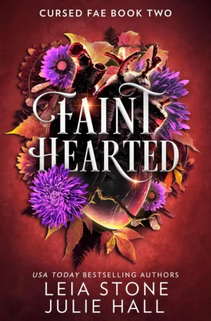 Faint Hearted by Leia Stone & Julie Hall (Paperback)