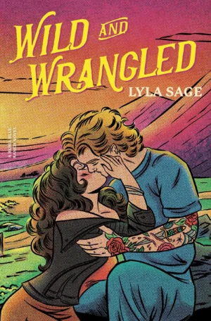 Wild and Wrangled by Lyla Sage (Paperback)