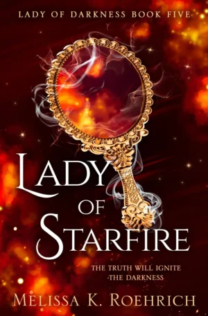 Lady of Starfire by Melissa K. Roehrich (Paperback)