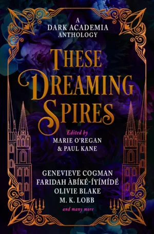 These Dreaming Spires by Multiple Authors (14) (Hardback)