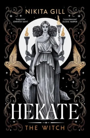 Hekate by Nikita Gill (Hardback)