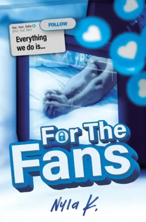 For the Fans by Nyla K (Paperback)