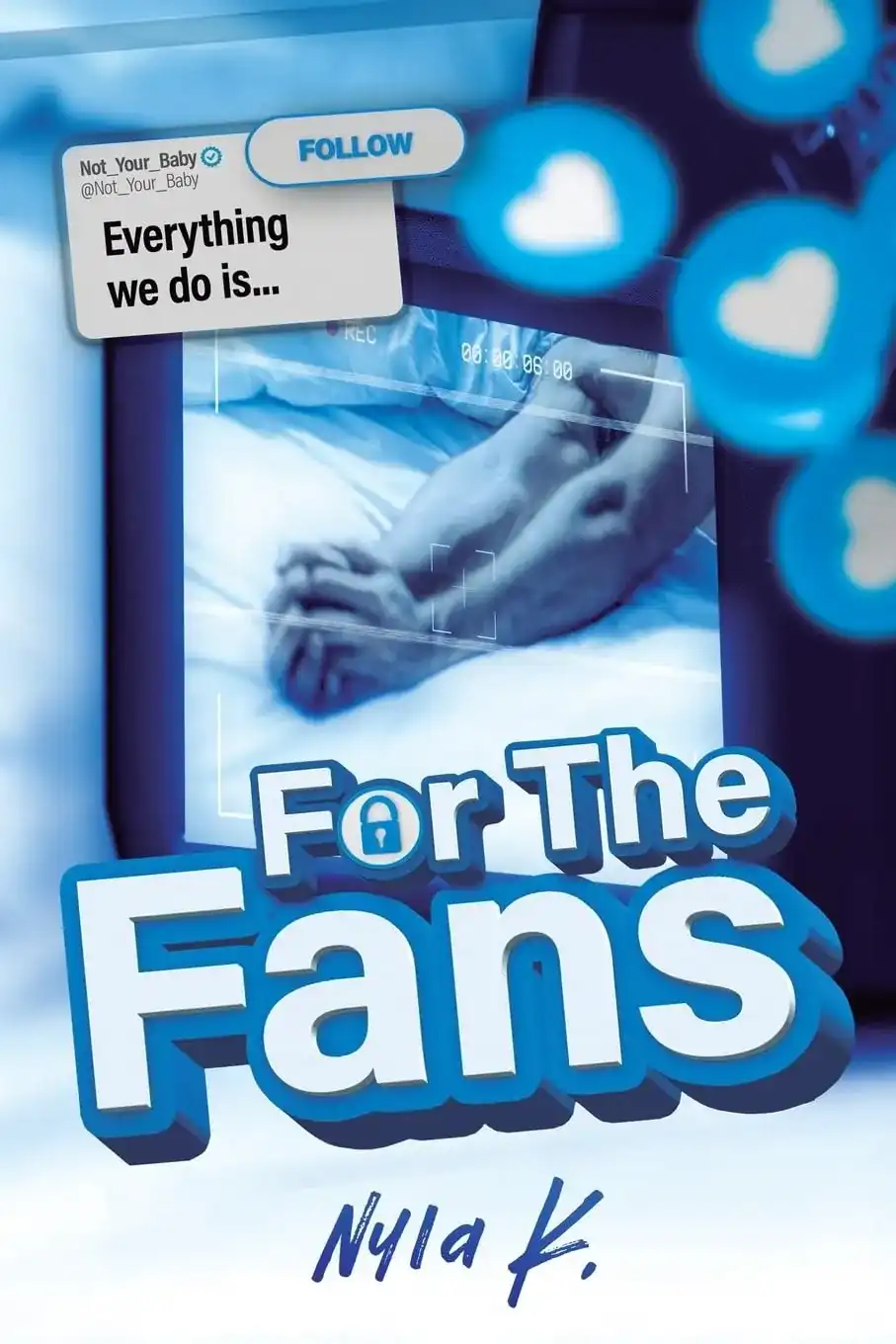 For the Fans by Nyla K (Paperback)