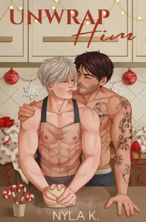 Unwrap Him by Nyla K. (Paperback)