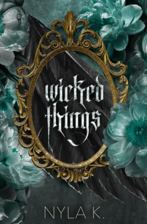 Wicked Things by Nyla K (Paperback) US Import