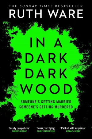 In a Dark, Dark Wood by Ruth Ware (Paperback)
