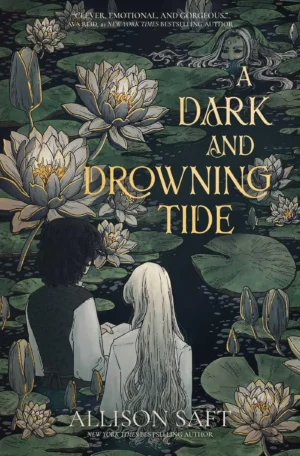 A Dark and Drowning Tide by Saft Allison (Paperback)