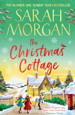 The Christmas Cottage by Sarah Morgan (Paperback)