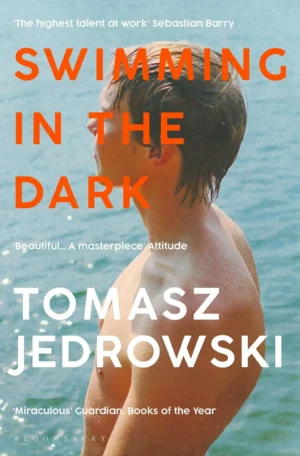 Swimming in the Dark by Tomasz Jedrowski (Paperback)
