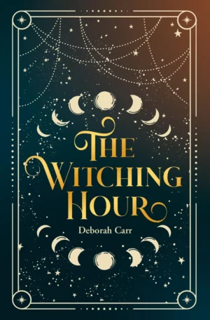 The Witching Hour by Deborah Carr (Paperback)