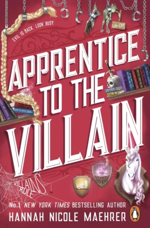 Apprentice to the Villain by Hannah Nicole Maehrer (Paperback)