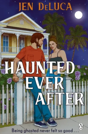 Haunted Ever After by Jen DeLuca (Paperback)