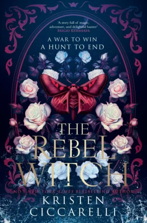 The Rebel Witch by Kristen Ciccarelli (Paperback)