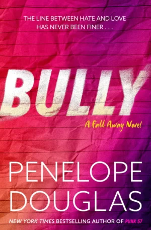 Bully by Penelope Douglas (Paperback)