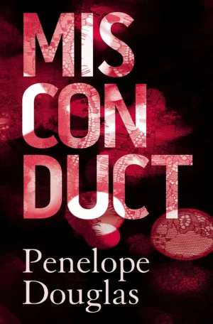 Misconduct by Penelope Douglas (Paperback)