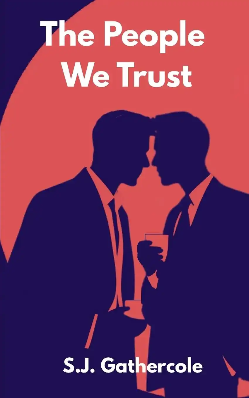 The People We Trust by S.J. Gathercole (Paperback)