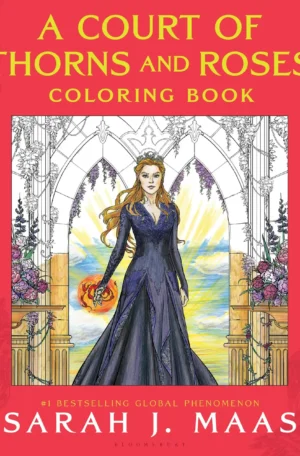 A Court of Thorns and Roses Colouring Book by Sarah J. Maas (Paperback)