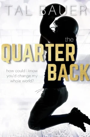 The Quarterback by Tal Bauer (Paperback)