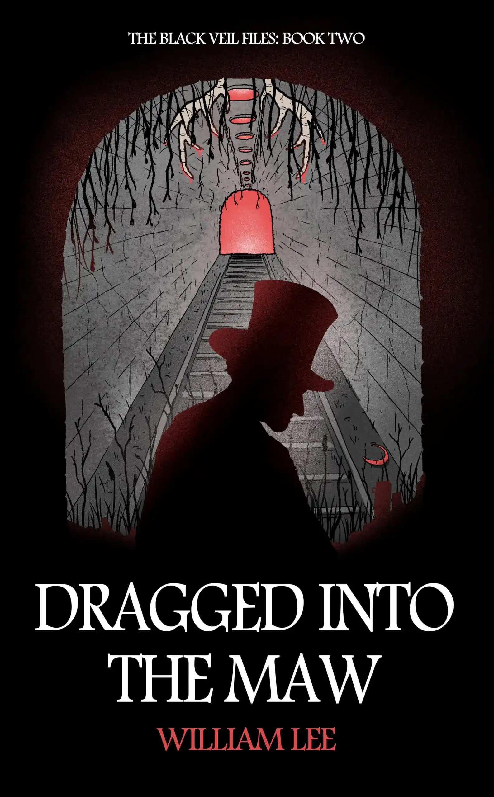 Dragged Into The Maw by William Lee (Paperback)