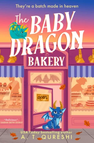 The Baby Dragon Bakery by A. T. Qureshi (Paperback)