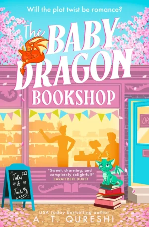 The Baby Dragon Bookshop by A. T. Qureshi (Paperback)