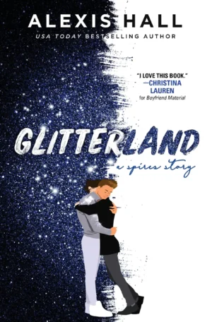 Glitterland by Alexis Hall (Paperback)